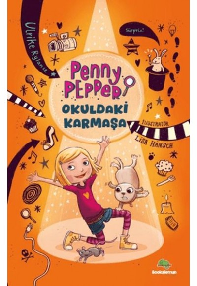Penny Pepper – Okuldaki Karmaşa