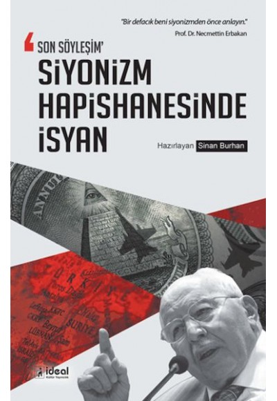 Son Söyleşim Siyonizm Hapishanesinde İsyan