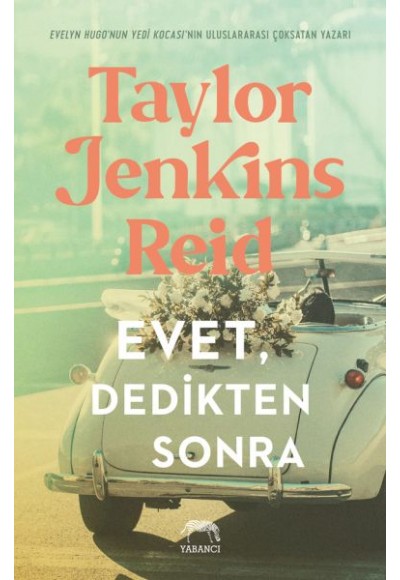 Evet, Dedikten Sonra