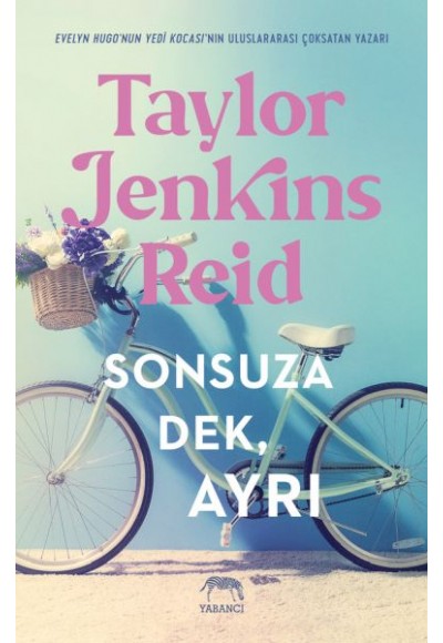 Sonsuza Dek, Ayrı