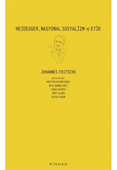 Heidegger, Nasyonal Sosyalizm Ve Etik