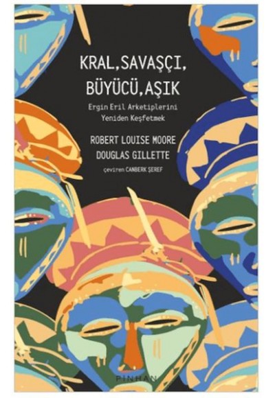 Kral, Savaşçı, Büyücü, Aşık