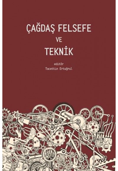 Çağdaş Felsefe ve Teknik