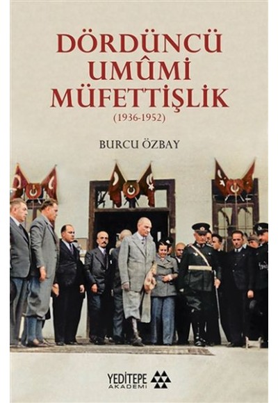 Dördüncü Umumi Müfettişlik