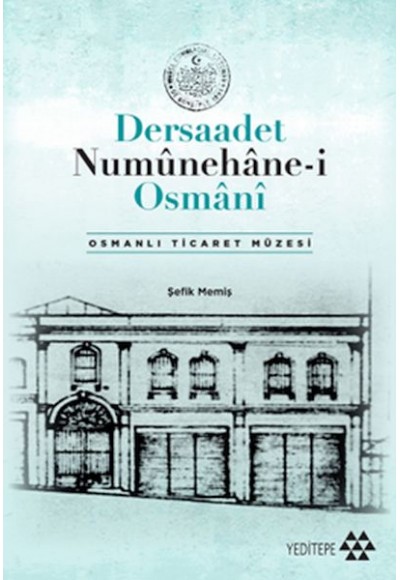 Dersaadet Numûnehâne-i Osmânî