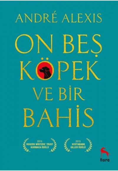 On Beş Köpek ve Bir Bahis
