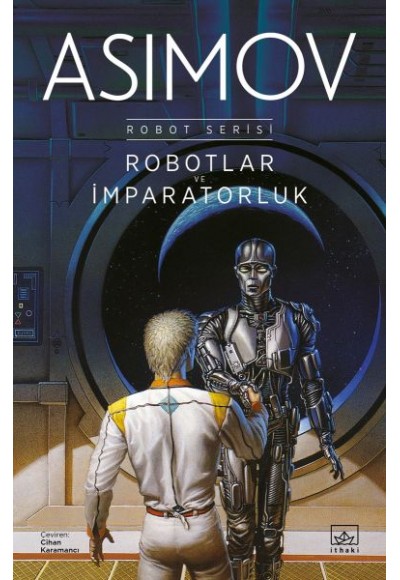 Robotlar ve İmparatorluk - Robot Serisi 4. Kitap