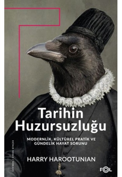 Tarihin Huzursuzluğu