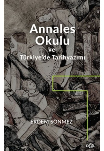 Annales Okulu ve Türkiye’de Tarihyazımı