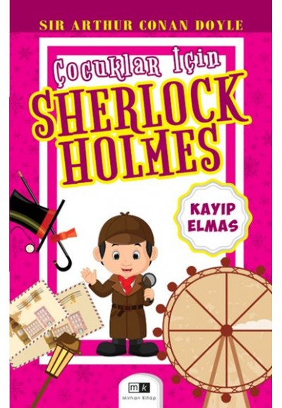 Çocuklar İçin Sherlock Holmes - Kayıp Elmas