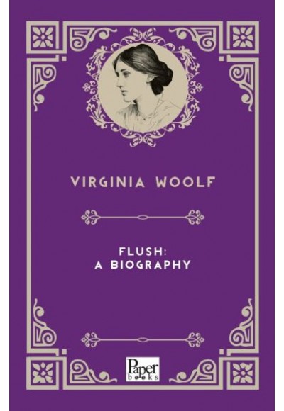 Flush: A Biography (İngilizce Kitap)