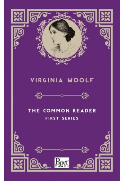 The Common Reader First Series (İngilizce Kitap)