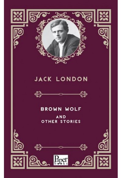 Brown Wolf And Other Stories    