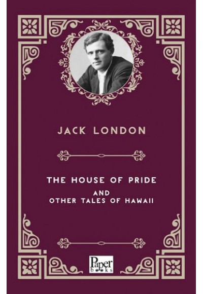 The House Of Prıde And Other Tales Of Hawaıı    