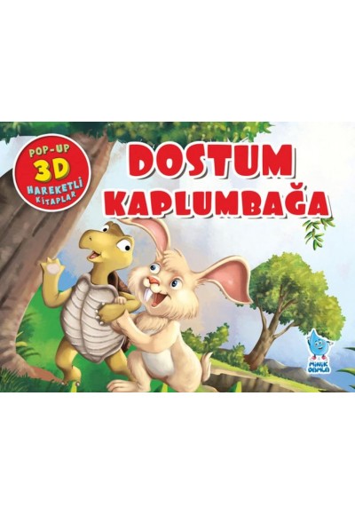 Dostum Kaplumbağa (Pop-Up 3D Hareketli Kitaplar)