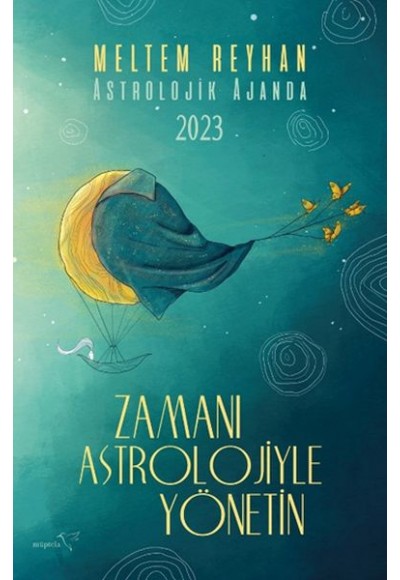 Astrolojik Ajanda-2023 Zamanı Astrolojiyle Yönetin