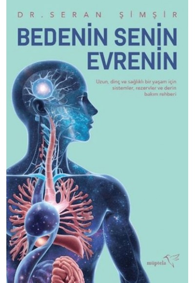 Bedenin Senin Evrenin