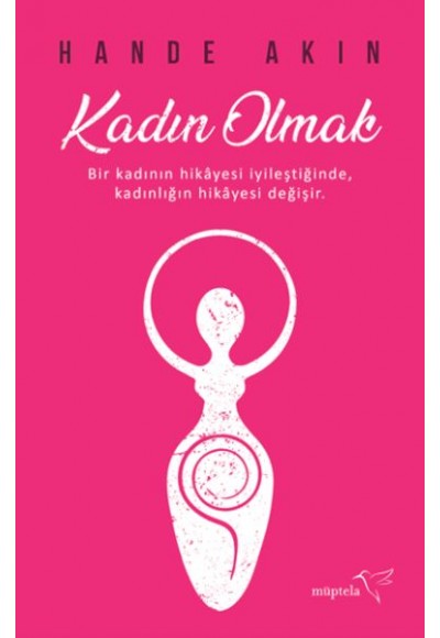 Kadın Olmak