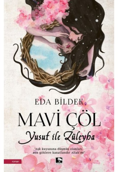 Mavi Çöl - Yusuf ile Züleyha