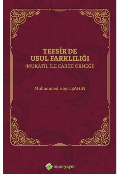 Tefsirde Usul Farklılığı (Mukâtil İle Câbirî Örneği)