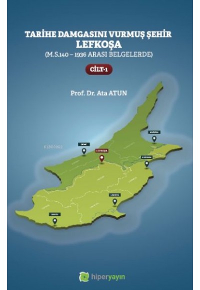 Tarihe Damgasını Vurmuş Şehir Lefkoşa 1