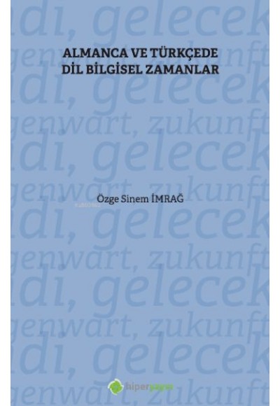 Almanca ve Türkçe’de Dil Bilgisel Zamanlar