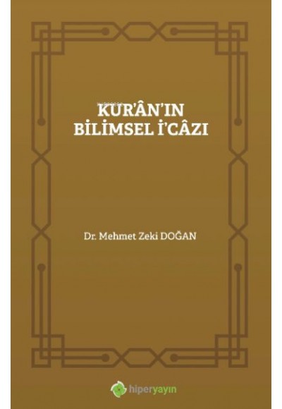 Kur’ân’ın Bilimsel İ’câzı