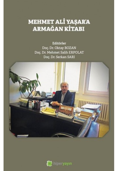 Mehmet Ali Yaşar’a Armağan Kitabı