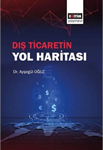 Dış Ticaretin Yol Haritası