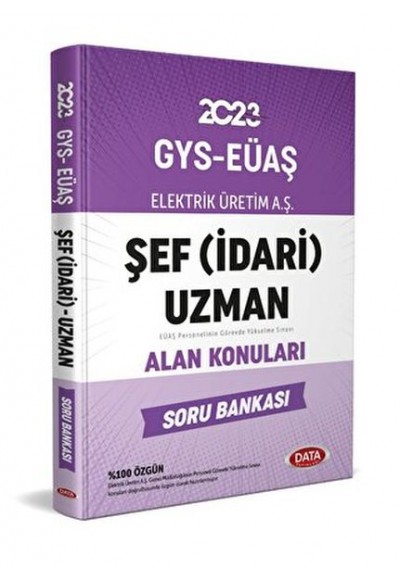 Elektrik Üretim Aş (EÜAŞ) GYS Şef İdari) Uzman Alan Konuları Soru Bankası