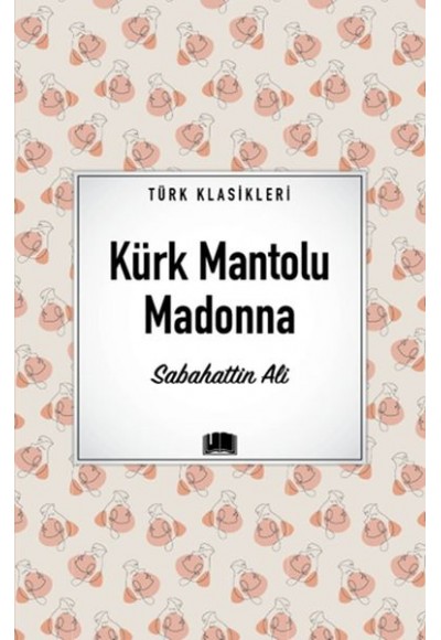 Kürk Mantolu Madonna