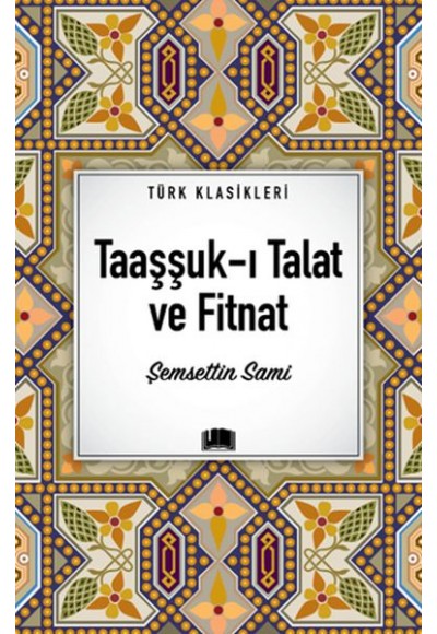 Taaşşuk-ı Talat ve Fitnat