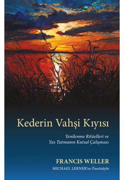 Kederin Vahşi Kıyısı