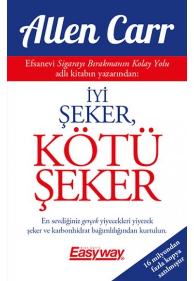 İyi Şeker, Kötü Şeker