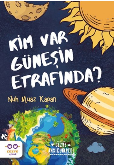 Kim Var Güneşin Etrafında ?