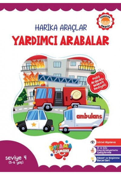 Harika Araçlar – Yardımcı Arabalar Seviye 4  (5-6 Yaş)