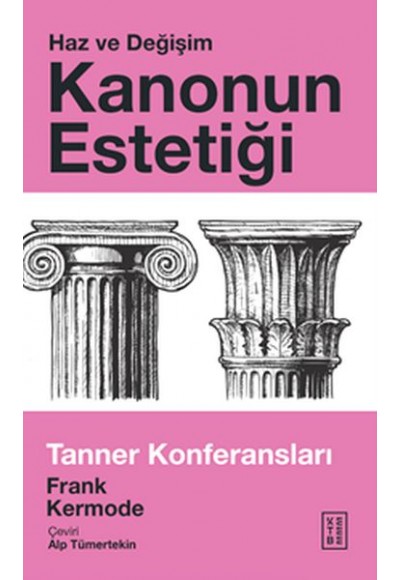 Kanonun Estetiği: Haz ve Değişim