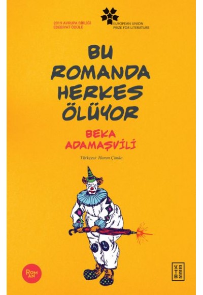 Bu Romanda Herkes Ölüyor