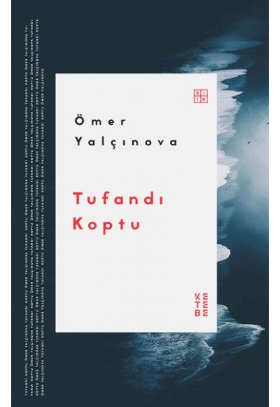 Tufandı Koptu