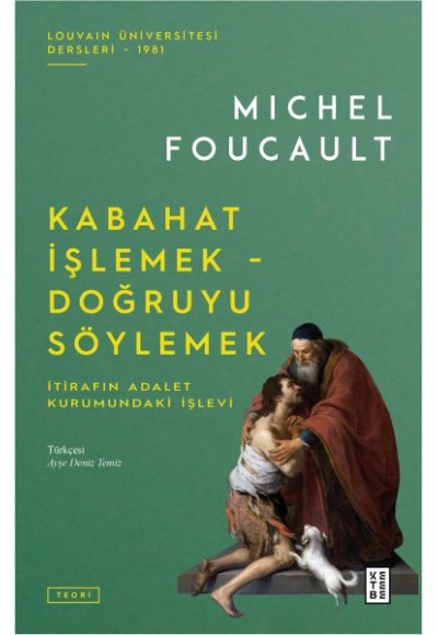 Kabahat İşlemek - Doğruyu Söylemek