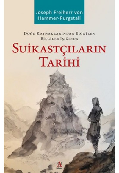 Suikastçıların Tarihi