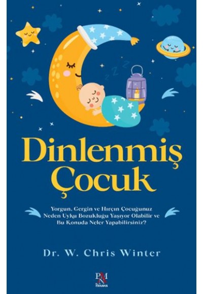 Dinlenmiş Çocuk