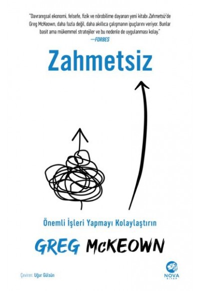 Zahmetsiz: Önemli İşleri Yapmayı Kolaylaştırın