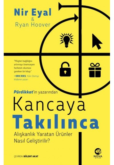 Kancaya Takılınca: Alışkanlık Yaratan Ürünler Nasıl Geliştirilir?