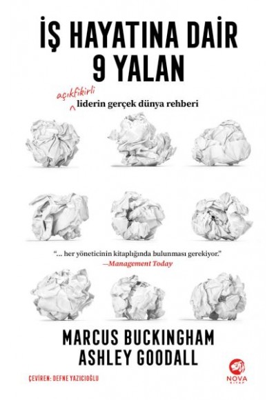 İş Hayatına Dair 9 Yalan: Açıkfikirli Liderin Gerçek Dünya Rehberi