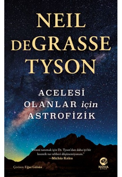 Acelesi Olanlar İçin Astrofizik