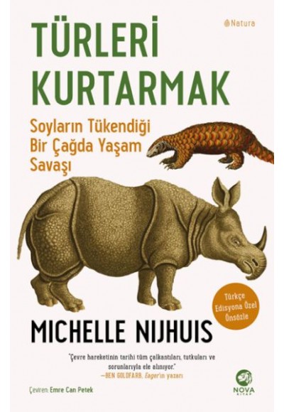 Türleri Kurtarmak: Soyların Tükendiği Bir Çağda Yaşam Savaşı