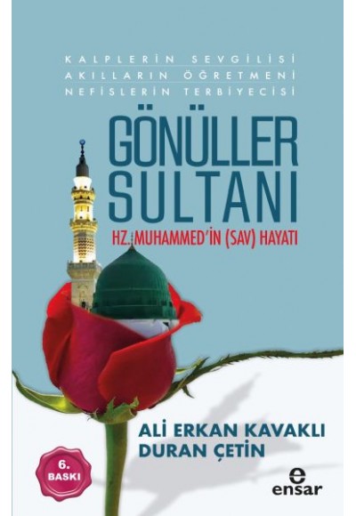 Gönüller Sultanı Hz.Muhammed' in (sav) Hayatı