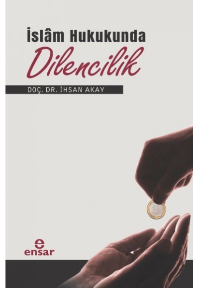 İslâm Hukukunda Dilencilik