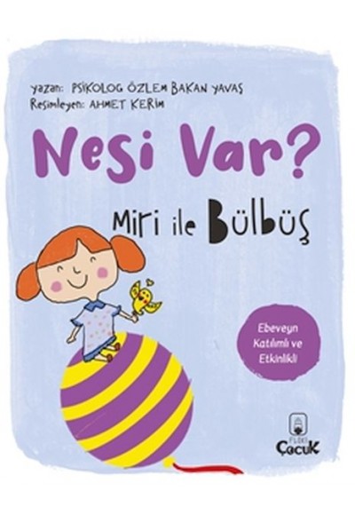 Miri İle Bülbüş Nesi Var?